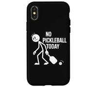 No Pickleball Today Funny Pickleballs Paddle Sport Players Case for iPhone X/XS