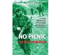 No Picnic: 3 Commando Brigade in the South Atlantic, 1982 (Cassell Military Paperbacks)