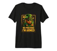 No Pinching I’m Armed Funny St Patrick’s Day Design Premium T-Shirt