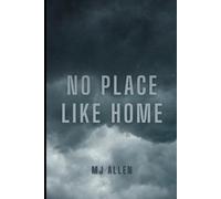 No Place Like Home: A Marriage In Trouble Second Chance Romance