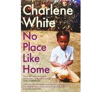 No Place Like Home: 'A universal message ... Warm, witty and delightful' SATHNAM SANGHERA