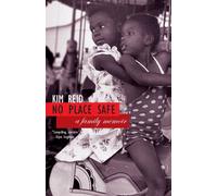 No Place Safe: A Family Memoir