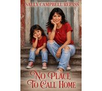 NO PLACE TO CALL HOME