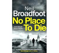 No Place to Die: A gritty and gripping crime thriller (Connor Fraser)