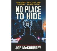 NO PLACE TO HIDE: A secret that should not have been seen (Quinn Book 2)