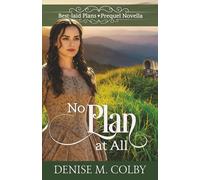 No Plan at All (Best-laid Plans)