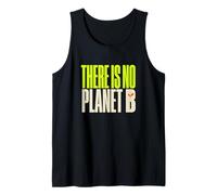 No Planet B Ecology Sustainability Environmentalist Tank Top