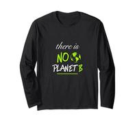 NO Planet B | Future Environment Nature Vegan Veggie Animals Long Sleeve T-Shirt