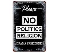 No Politics No Religion Metal Sign - Drama-Free Zone - 5.5X8 Inch Funny Wall Decor For Home, Pub, Or Garage - Sarcastic Entryway Sign Gift