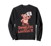 No Pork Leviticus 11 Funny Pig Hebrew Roots Kosher Food Sweatshirt