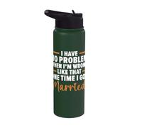 No Problem Admitting I'm Wrong Like One Time I Got Married Stainless Steel Insulated Water Bottle