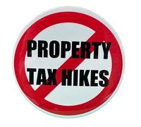 No Property Tax Hikes Anti Protest Button Pinback Large 2.25 Inch Diameter Pin