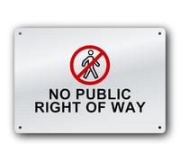 No Public Right Of Way Sign - Private Land Access Notice for Car Parks, Footpaths, Fields and Boundaries - 21.0 x 14.7 cm Silver Brushed Aluminium Composite, Pre-Drilled