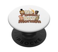 No Puedo Soy Mormon Funny LDS Humor Design PopSockets Adhesive PopGrip