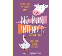 No Pun Intended: Volume Too (The Last of Us Joke Books)