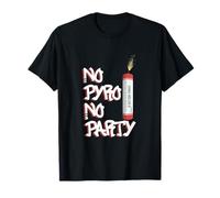 No Pyro No Party Firecracker T-Shirt