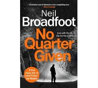 No Quarter Given: A gritty crime thriller (Connor Fraser)