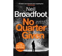 No Quarter Given: A gritty crime thriller (Connor Fraser)