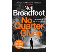 No Quarter Given: A gritty crime thriller (Connor Fraser)