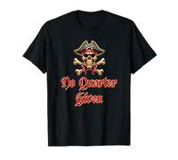 No Quarter Given Skull and Crossbones Pirate T-Shirt