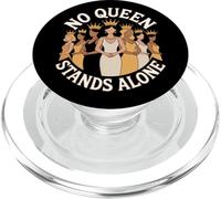 No Queen Stands Alone Women Empowerment Women's Equality PopSockets PopGrip for MagSafe
