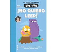 ¡NO QUIERO LEER!