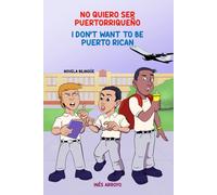 No quiero ser puertorriqueño
