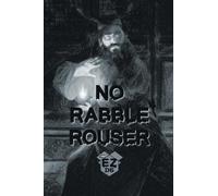 No Rabble Rouser: EZD6 Compatible Solo Tools (Solo Roleplaying Supplements)
