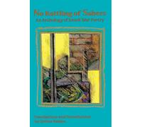 No Rattling of Sabers: An Anthology of Israeli War Poetry (CMES Modern Middle East Literatures in Translation)