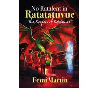 No Ratulent in Ratatatuvue : The Keepers of Ratatatuvue