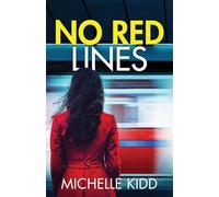 No Red Lines: an absolutely gripping crime thriller with a massive twist: 7 (Di Jack Macintosh Mysteries)