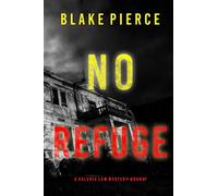 No Refuge (A Valerie Law FBI Suspense Thriller-Book 7)