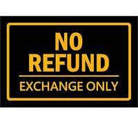 No refund exchange only shop sign - Self adhesive sticker (200mm x 150mm)