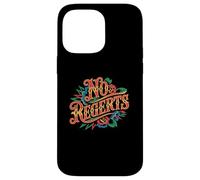 No Regerts Grammar Jokes Misspelled Tattoo Incorrect Quotes Case for iPhone 14 Pro Max