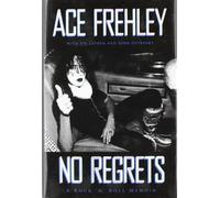 No Regrets: A Rock 'n' Roll Memoir
