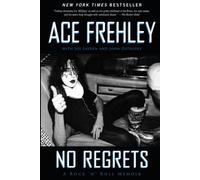No Regrets: A Rock 'n' Roll Memoir - Paperback NEW Ace Frehley 2012-06-05