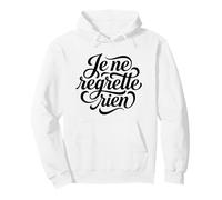 No Regrets Je Ne Regrette Rien Pullover Hoodie