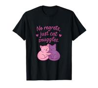 No Regrets Just Cat Snuggles Cute Cat Lover Design T-Shirt
