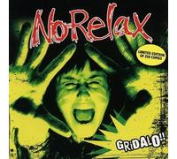 No Relax - Gridalo!