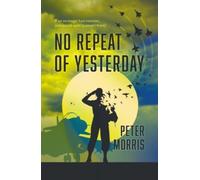 No Repeat of Yesterday