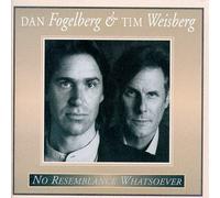 No Resemblance Whatsoever by Fogelberg, Dan, Weisberg, Tim (1995) Audio CD