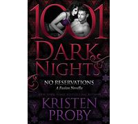 No Reservations: A Fusion Novella (1001 Dark Nights)