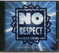 No Respect Records - The Return of the New Culture