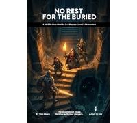 No Rest for the Buried | A D&D 5e Gateway Adventure for 2-3 Players: Level 2 | Includes Bonus Adventure & Village Gazetteer (The Ready Adventure Series)