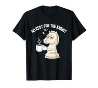 No Rest for The Knight (Night) - Funny Chess Lover Coffee T-Shirt