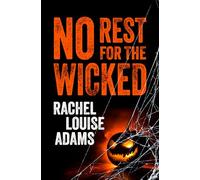 No Rest for the Wicked