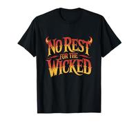 No Rest for The Wicked Fire Halloween Gothic T-Shirt