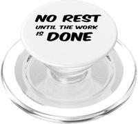 No Rest Until The Work is Done - Motivational T-Shirt PopSockets PopGrip for MagSafe