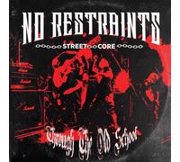 NO RESTRAINTS - THROUGH THE OLD SCHOOL (ONE-SIDED BLOOD RED/BLACK VINYL) [VINYL]