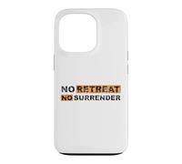 No Retreat No Surrender vintage gift lettering inspiration Case for iPhone 13 Pro